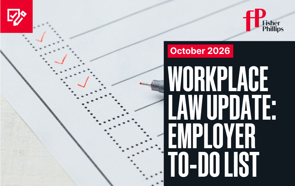 Workplace Law Update: Employer To-Do List