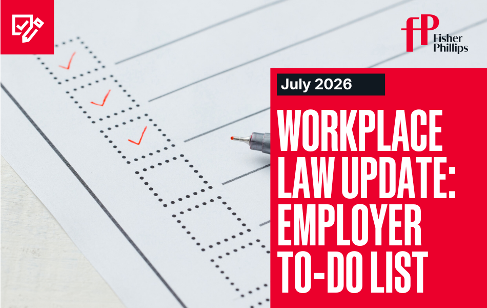 July Workplace Law Update Checklist