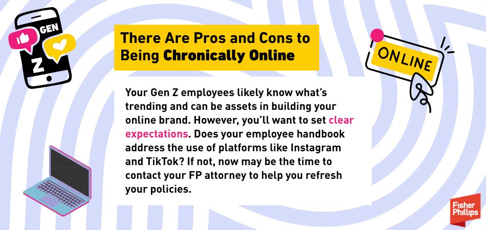 There are pros and cons to being chronically online