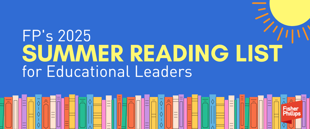 FP's 2025 summer reading checklist for Educational Leaders